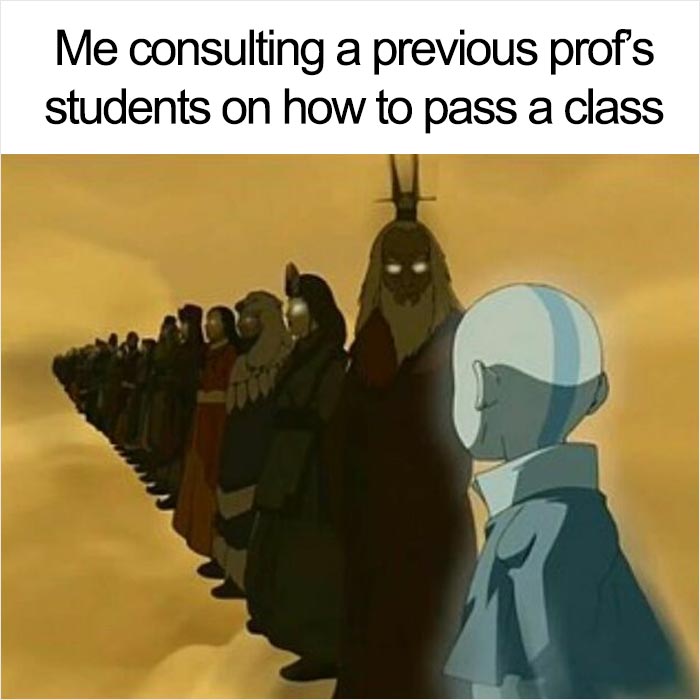 50 Memes That Hilariously Sum Up Student Life 50 Memes That Hilariously Sum Up Student Life