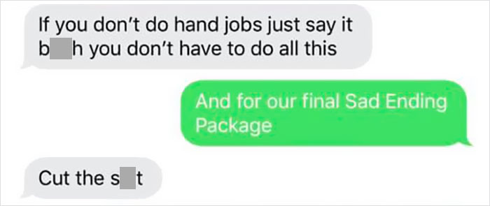 Guy Wanted A Happy Ending But Got A Sad Ending For Free In A Hilarious Chat That Went Viral Guy Wanted A Happy Ending But Got A Sad Ending For Free In A Hilarious Chat That Went Viral