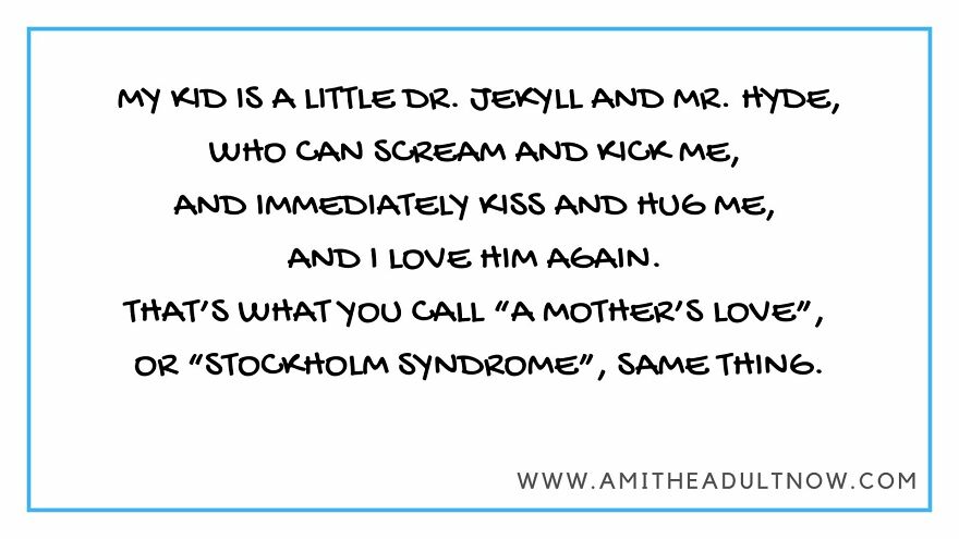 Here Are 23 Facts That Having Kids Has Taught Me Here Are 23 Facts That Having Kids Has Taught Me