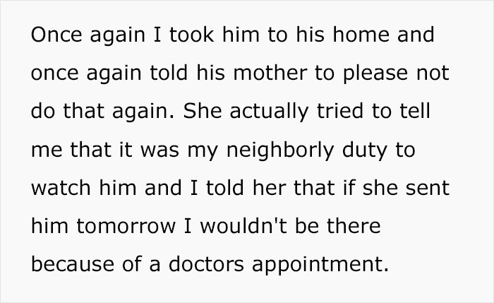 Lunatic Mom Insists Her Neighbor Must Babysit Her Kid, Goes Livid When She Sends Her Son There And The Neighbor Is Not Home Lunatic Mom Insists Her Neighbor Must Babysit Her Kid, Goes Livid When She Sends Her Son There And The Neighbor Is Not Home