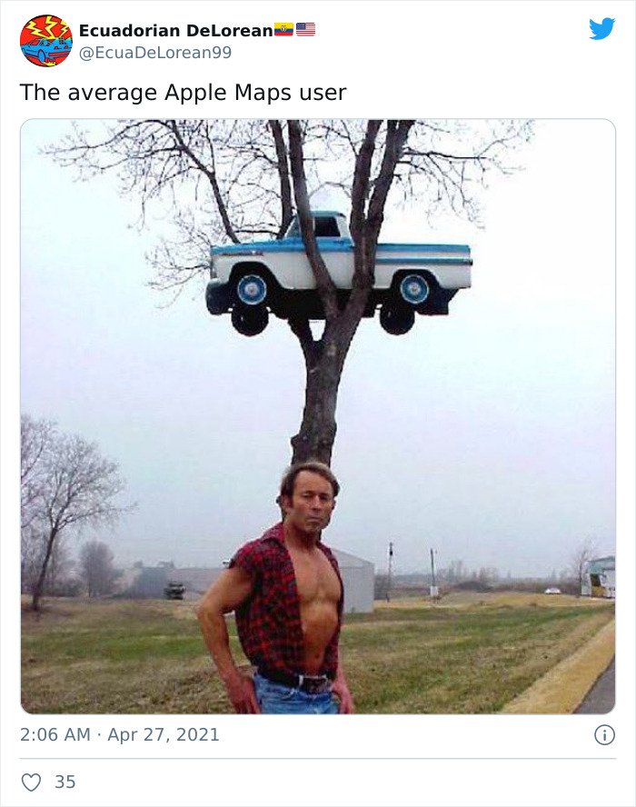 People On Twitter Are Roasting Apple Maps And Here Are 29 Of The Funniest Posts People On Twitter Are Roasting Apple Maps And Here Are 29 Of The Funniest Posts
