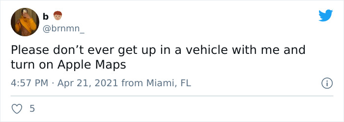 People On Twitter Are Roasting Apple Maps And Here Are 29 Of The Funniest Posts People On Twitter Are Roasting Apple Maps And Here Are 29 Of The Funniest Posts