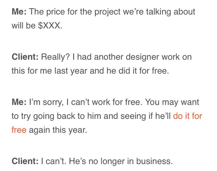 You Think Your Job Sucks? Then Take A Look At These 40 Employee Conversations With Clients From Hell (New Pics) You Think Your Job Sucks? Then Take A Look At These 40 Employee Conversations With Clients From Hell (New Pics)