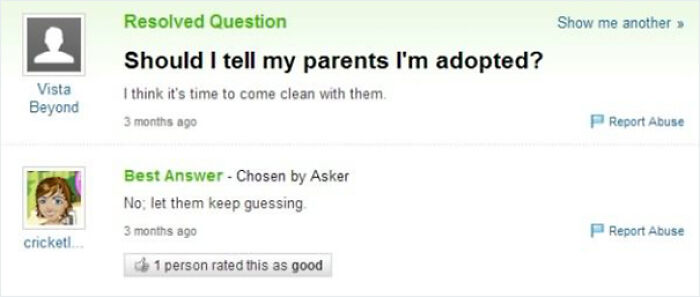 ‘Yahoo Answers’ Is Shutting Down Forever, And Here’re 35 Of The Most Epic Screenshots To Remember It By ‘Yahoo Answers’ Is Shutting Down Forever, And Here’re 35 Of The Most Epic Screenshots To Remember It By