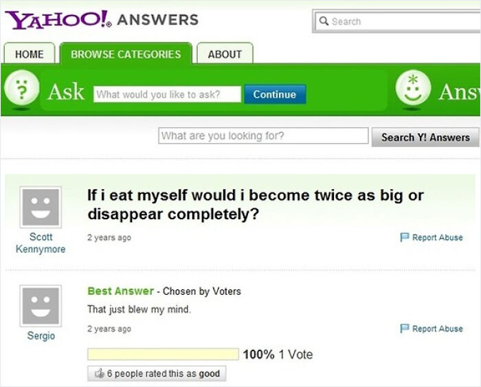 ‘Yahoo Answers’ Is Shutting Down Forever, And Here’re 35 Of The Most Epic Screenshots To Remember It By ‘Yahoo Answers’ Is Shutting Down Forever, And Here’re 35 Of The Most Epic Screenshots To Remember It By