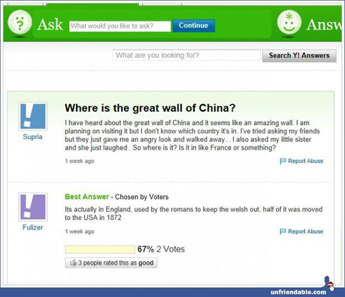 ‘Yahoo Answers’ Is Shutting Down Forever, And Here’re 35 Of The Most Epic Screenshots To Remember It By ‘Yahoo Answers’ Is Shutting Down Forever, And Here’re 35 Of The Most Epic Screenshots To Remember It By