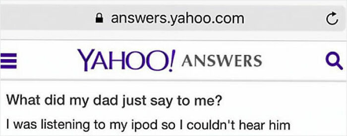 ‘Yahoo Answers’ Is Shutting Down Forever, And Here’re 35 Of The Most Epic Screenshots To Remember It By ‘Yahoo Answers’ Is Shutting Down Forever, And Here’re 35 Of The Most Epic Screenshots To Remember It By