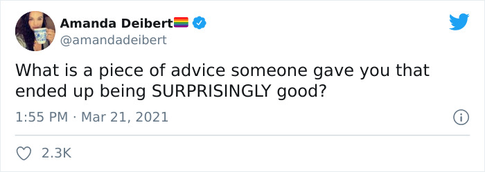 People Share Life Advice They Received That Turned Out To Be Really Useful (35 Pics) People Share Life Advice They Received That Turned Out To Be Really Useful (35 Pics)