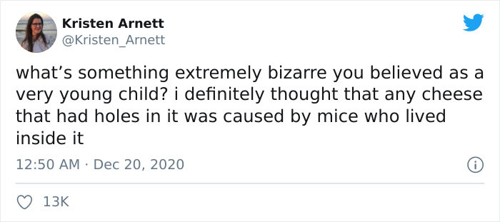 40 Of The Best Naive Beliefs That People Had In Their Childhood, According To This Twitter Thread 40 Of The Best Naive Beliefs That People Had In Their Childhood, According To This Twitter Thread