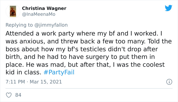 30 Hilariously Embarrassing Party Fail Stories That People Submitted For Jimmy Fallon’s Challenge 30 Hilariously Embarrassing Party Fail Stories That People Submitted For Jimmy Fallon’s Challenge