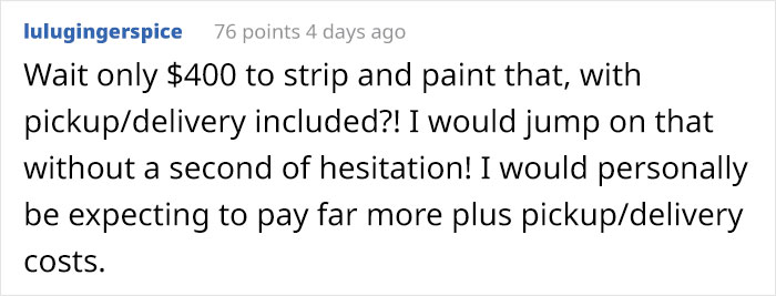 Choosing Beggar Loses It When Furniture Restorer Refuses To Work On Her Terms