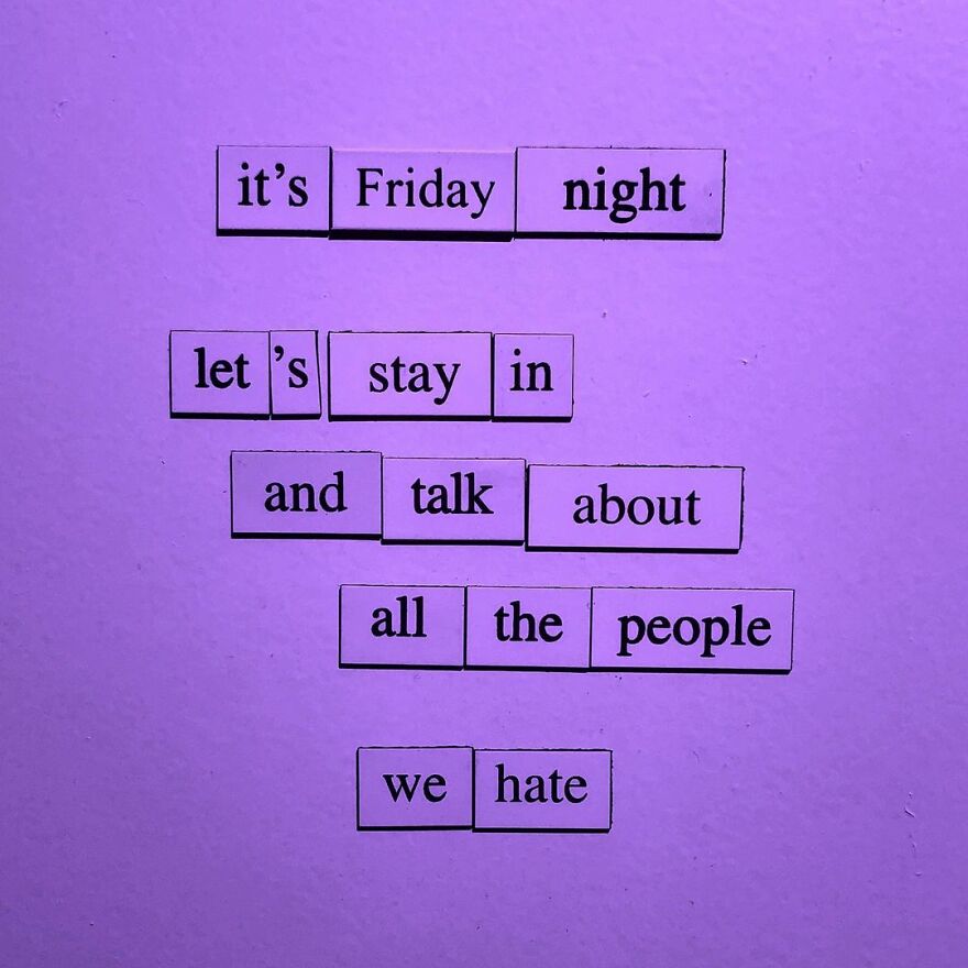 My 30 Sad Fridge Quotes That I Started Making Because I Was Fascinated With How Our Brains Turn Misery Into Comedy My 30 Sad Fridge Quotes That I Started Making Because I Was Fascinated With How Our Brains Turn Misery Into Comedy