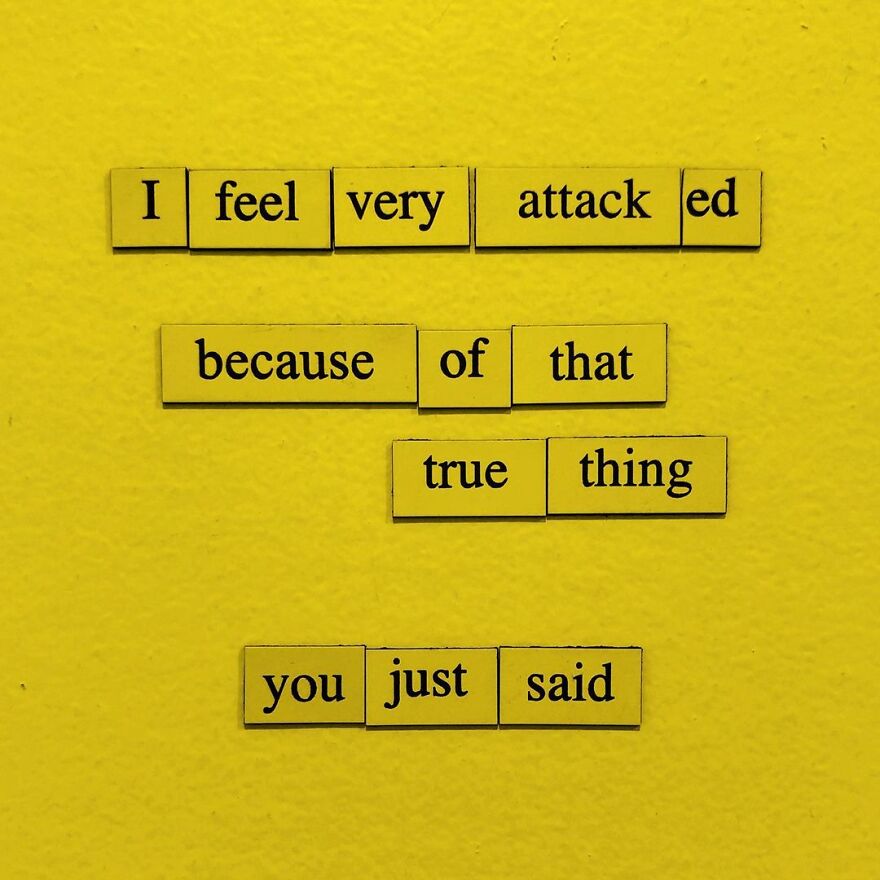 My 30 Sad Fridge Quotes That I Started Making Because I Was Fascinated With How Our Brains Turn Misery Into Comedy My 30 Sad Fridge Quotes That I Started Making Because I Was Fascinated With How Our Brains Turn Misery Into Comedy