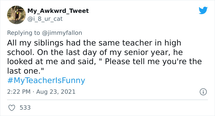 People Are Sharing Funny, Weird, And Embarrassing Stories About Their Teachers For Jimmy Fallon’s Challenge (40 Pics) People Are Sharing Funny, Weird, And Embarrassing Stories About Their Teachers For Jimmy Fallon’s Challenge (40 Pics)
