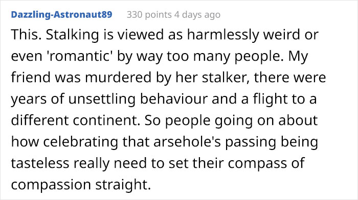 Woman Throws A “Death-Day” Party After Learning Her Stalker That’s Been Tormenting Her For Years Is Dead, Gets Called Out Woman Throws A “Death-Day” Party After Learning Her Stalker That’s Been Tormenting Her For Years Is Dead, Gets Called Out