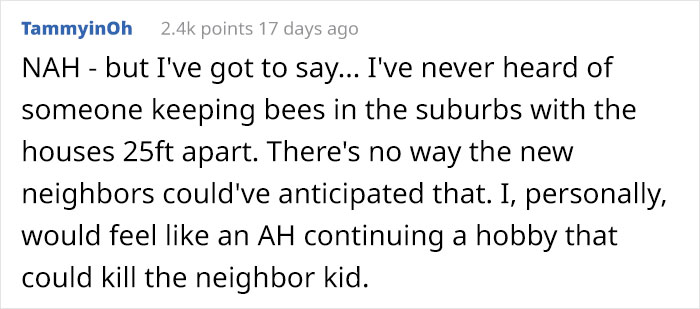 Neighbors Stand Up Against Beekeeper After They Refuse To Give Up Their Hobby For A Neighbor’s Allergic Kid’s Sake Neighbors Stand Up Against Beekeeper After They Refuse To Give Up Their Hobby For A Neighbor’s Allergic Kid’s Sake