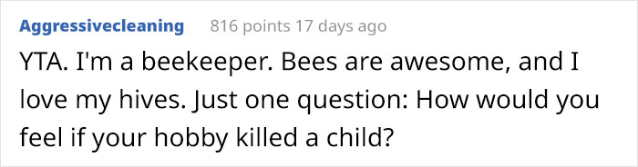 Neighbors Stand Up Against Beekeeper After They Refuse To Give Up Their Hobby For A Neighbor’s Allergic Kid’s Sake Neighbors Stand Up Against Beekeeper After They Refuse To Give Up Their Hobby For A Neighbor’s Allergic Kid’s Sake