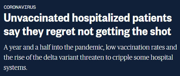 29 Times Anti-Vaxxers Made Headlines For Regretting Not Getting The Vaccine While They Still Could 29 Times Anti-Vaxxers Made Headlines For Regretting Not Getting The Vaccine While They Still Could