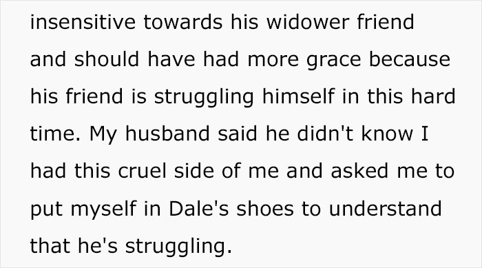 Woman Asks People Online If She’s Wrong For Telling Her Husband She Won’t Cook For His Grieving Friend Again Woman Asks People Online If She’s Wrong For Telling Her Husband She Won’t Cook For His Grieving Friend Again