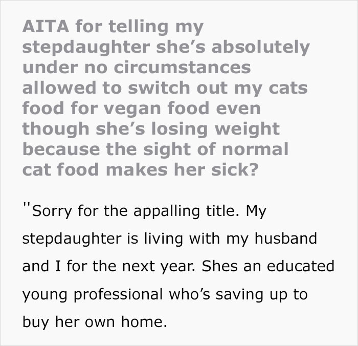 Vegan Stepdaughter Makes A Scene After Parents Refuse To Change Their Cat’s Diet To Vegan Vegan Stepdaughter Makes A Scene After Parents Refuse To Change Their Cat’s Diet To Vegan
