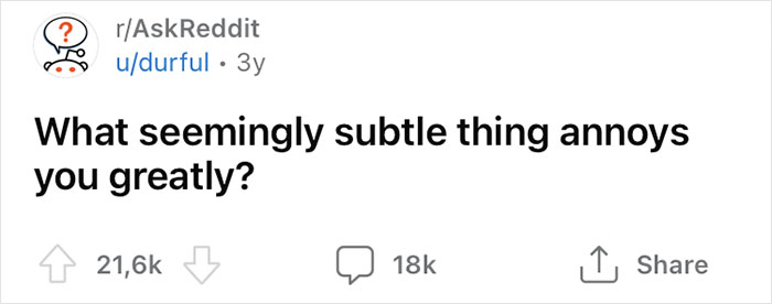 50 Specific Little Things That Are So Irritating, People Can’t Stand Them 50 Specific Little Things That Are So Irritating, People Can’t Stand Them