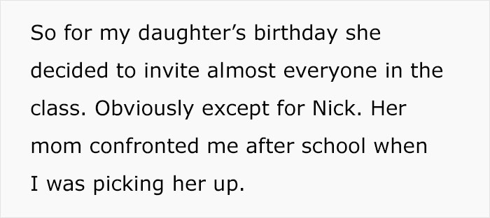 Dad Doesn’t Invite Daughter’s Bully To Her Birthday Party, The Bully’s Mom Confronts Him Over This, He Stands His Ground Dad Doesn’t Invite Daughter’s Bully To Her Birthday Party, The Bully’s Mom Confronts Him Over This, He Stands His Ground