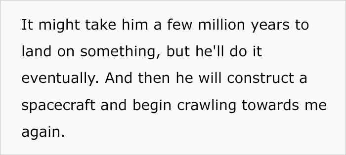 Guy Tells Insanely Elaborate Plan On How He’d Get Away From An Assassin Snail For His Entire Immortal Life Guy Tells Insanely Elaborate Plan On How He’d Get Away From An Assassin Snail For His Entire Immortal Life