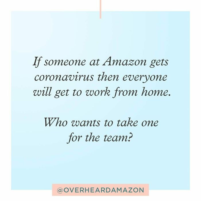 30 Of The Most Brilliantly Funny Conversations Overheard In Amazon Offices 30 Of The Most Brilliantly Funny Conversations Overheard In Amazon Offices