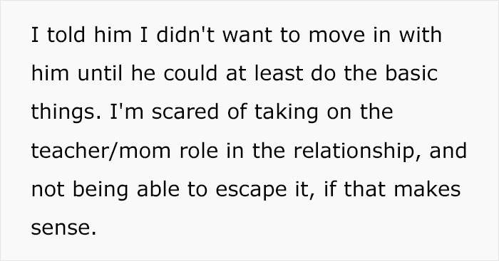 20 Y.O. Girlfriend Wants To Postpone Moving In With Her Boyfriend After Finding Out He’s Completely Clueless When It Comes To Basic Chores 20 Y.O. Girlfriend Wants To Postpone Moving In With Her Boyfriend After Finding Out He’s Completely Clueless When It Comes To Basic Chores