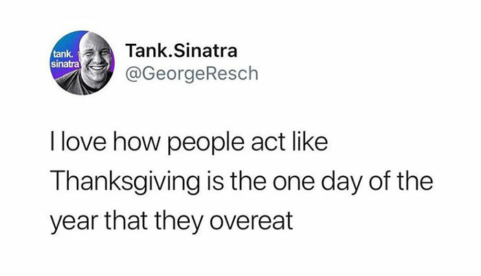 30 Funny Memes That Perfectly Sum Up Thanksgiving 30 Funny Memes That Perfectly Sum Up Thanksgiving