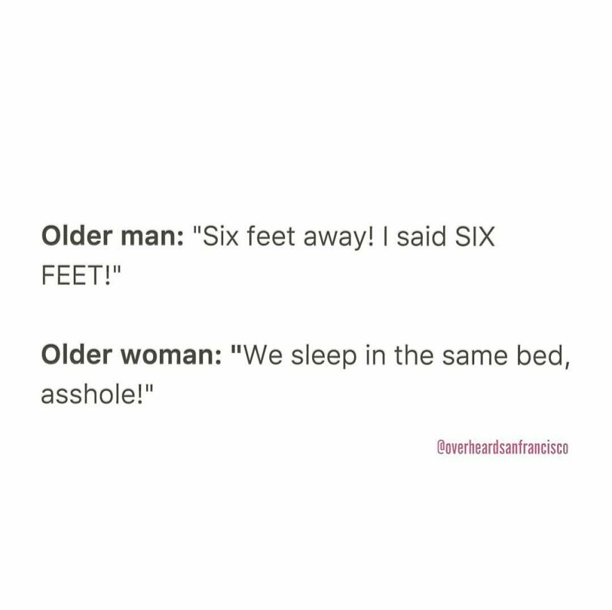 50 Hilarious Private Conversations People Overheard In San Francisco And Just Had To Share 50 Hilarious Private Conversations People Overheard In San Francisco And Just Had To Share