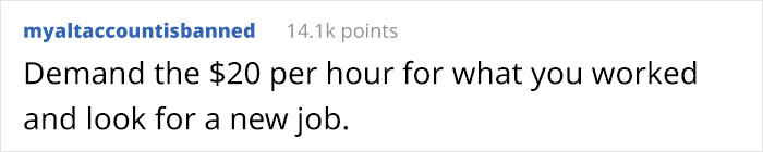 Person With Master’s Degree Gets A Job Paying $20/Hr But When The Paycheck Comes And It’s Only Half, The Employer Says The Agreement Has A Typo Person With Master’s Degree Gets A Job Paying $20/Hr But When The Paycheck Comes And It’s Only Half, The Employer Says The Agreement Has A Typo