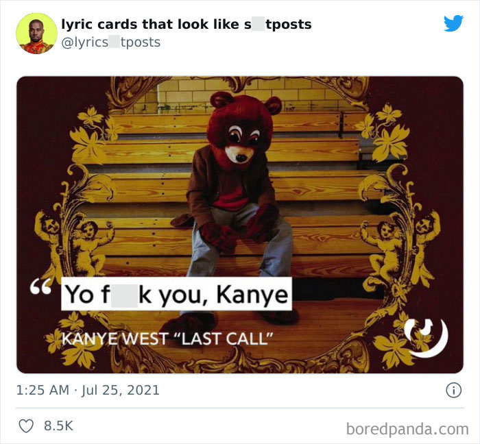 30 Hilariously Absurd Lyrics Shared On This Twitter That Collects Lyrics &lsquo;You&rsquo;d Never Believe Are Real&rsquo; (New Pics)