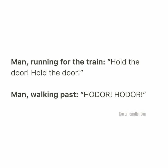 50 Hilarious Private Conversations People Overheard In London And Just Had To Share