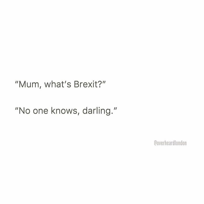 50 Hilarious Private Conversations People Overheard In London And Just Had To Share