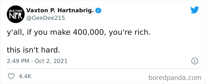 Twitter Users Mock People Who Say Huge Salaries Don’t Make Them Rich (30 Tweets) Twitter Users Mock People Who Say Huge Salaries Don’t Make Them Rich (30 Tweets)