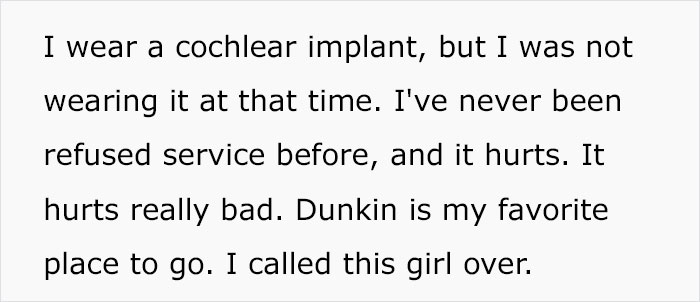 “I Was Refused Service At A Dunkin’ Donuts Because I’m Deaf”: Deaf Woman Tells Her Story And Sparks An Important Conversation “I Was Refused Service At A Dunkin’ Donuts Because I’m Deaf”: Deaf Woman Tells Her Story And Sparks An Important Conversation