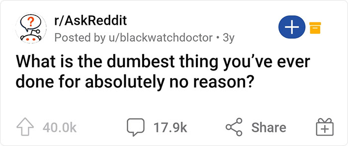 40 Times People Did Something So Dumb For Absolutely No Reason And Shared It In This Thread 40 Times People Did Something So Dumb For Absolutely No Reason And Shared It In This Thread