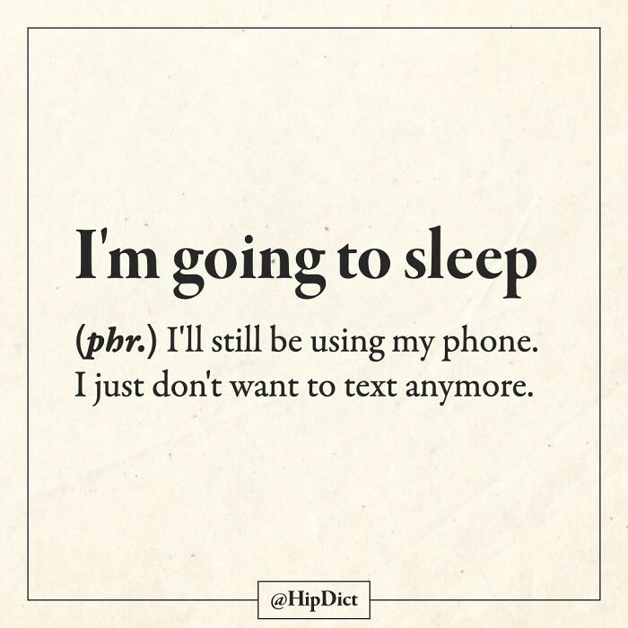 50 Of The Funniest And Most Honest “Definitions” Of Everyday Words Explained In This Crowd-Sourced Online Dictionary