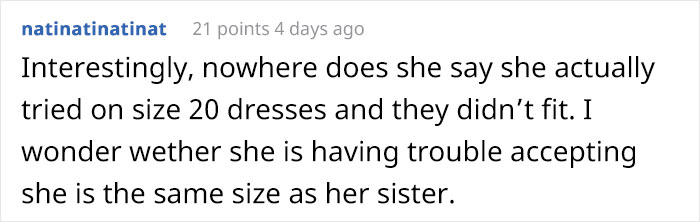 Bride Says She Wants To Drop Her Sister As A Bridesmaid Because She Won’t Wear A Dress Her Size, Asks The Internet What To Do Bride Says She Wants To Drop Her Sister As A Bridesmaid Because She Won’t Wear A Dress Her Size, Asks The Internet What To Do