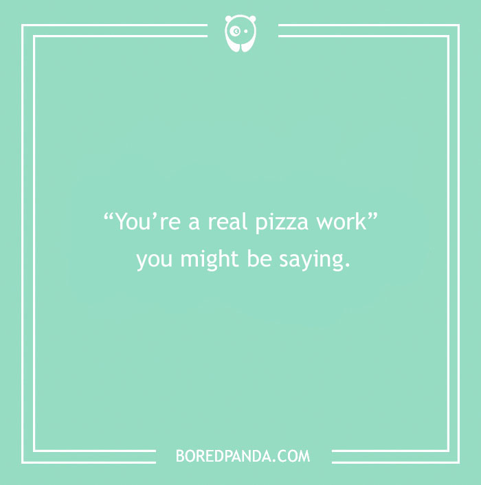 97 Of The Cheesiest Pizza Puns Ever 97 Of The Cheesiest Pizza Puns Ever