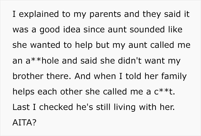 Woman Is Fed Up With Her Brother Living With Her For Free And Kicks Him Out, Gets Scolded By Her Aunt So She Drops Him Off At Her House Woman Is Fed Up With Her Brother Living With Her For Free And Kicks Him Out, Gets Scolded By Her Aunt So She Drops Him Off At Her House
