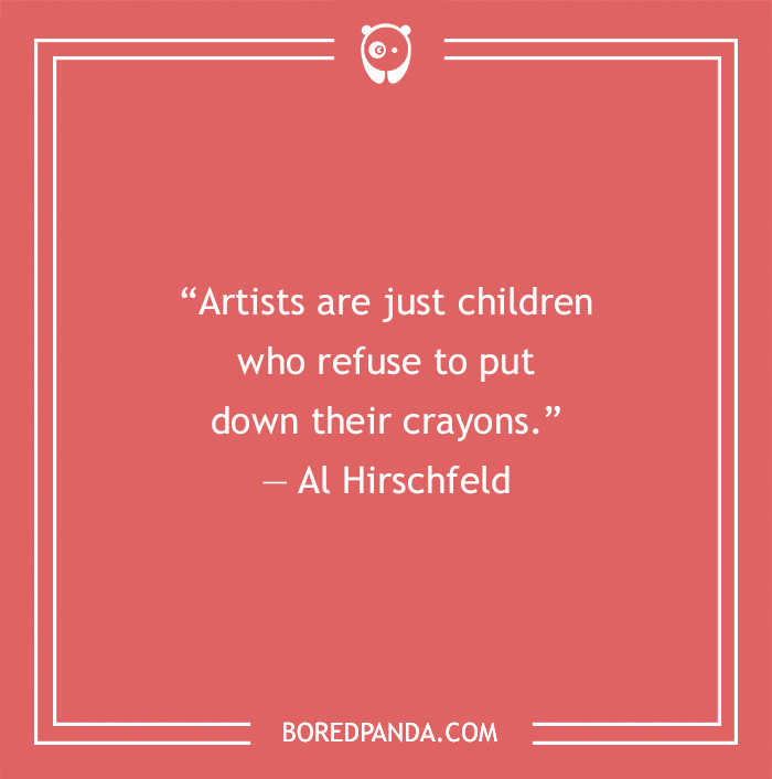 143 Brilliant And Inspiring Art Quotes By Famous Artists 143 Brilliant And Inspiring Art Quotes By Famous Artists