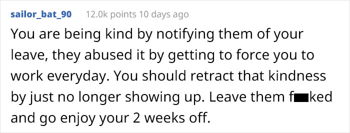 Company “Punishes” Employee For Leaving By Giving Them Work Every Day For Two Weeks Company “Punishes” Employee For Leaving By Giving Them Work Every Day For Two Weeks