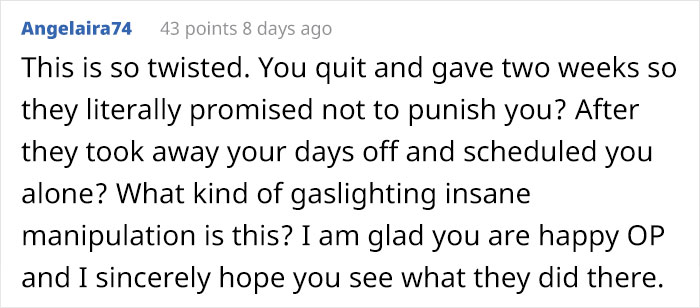 Company “Punishes” Employee For Leaving By Giving Them Work Every Day For Two Weeks Company “Punishes” Employee For Leaving By Giving Them Work Every Day For Two Weeks