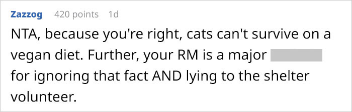 Woman Wanted To Get A Cat And Feed It Vegan Dry Food, Roommate Passes That On To The Shelter Worker And They Decline Her Application Woman Wanted To Get A Cat And Feed It Vegan Dry Food, Roommate Passes That On To The Shelter Worker And They Decline Her Application