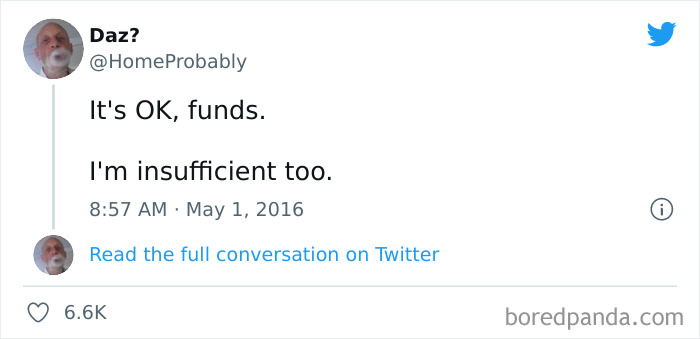 30 Funny Tweets From People Who Embrace Being Broke As Hell 30 Funny Tweets From People Who Embrace Being Broke As Hell