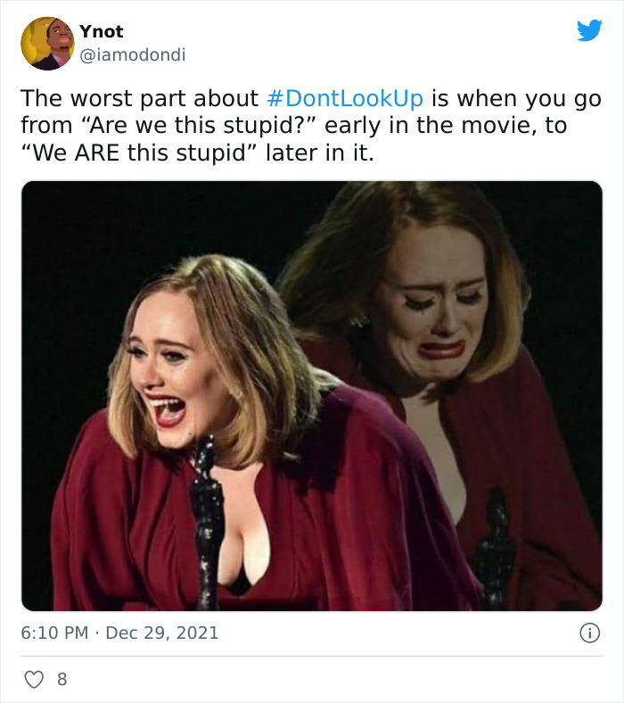 People Are Amused By These 30 Spot-On Reactions To Netflix’ New Film “Don’t Look Up” People Are Amused By These 30 Spot-On Reactions To Netflix’ New Film “Don’t Look Up”