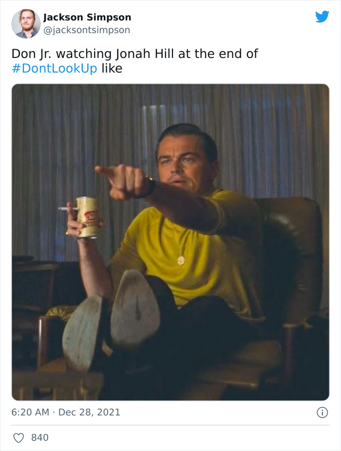 People Are Amused By These 30 Spot-On Reactions To Netflix’ New Film “Don’t Look Up” People Are Amused By These 30 Spot-On Reactions To Netflix’ New Film “Don’t Look Up”
