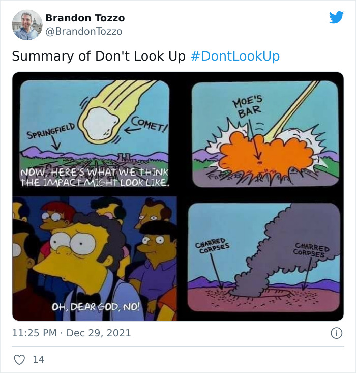 People Are Amused By These 30 Spot-On Reactions To Netflix’ New Film “Don’t Look Up” People Are Amused By These 30 Spot-On Reactions To Netflix’ New Film “Don’t Look Up”